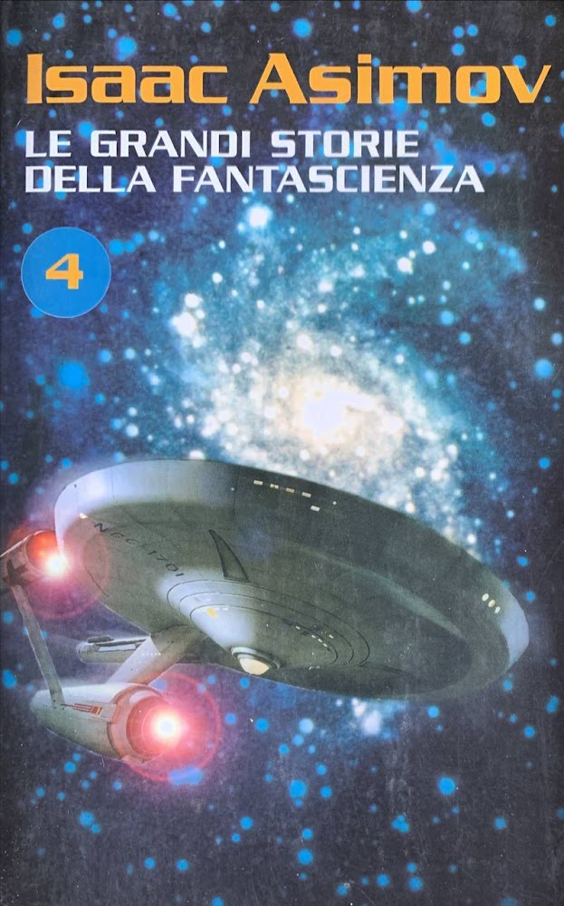 Le grandi storie della fantascienza 4 - Isaac Asimov