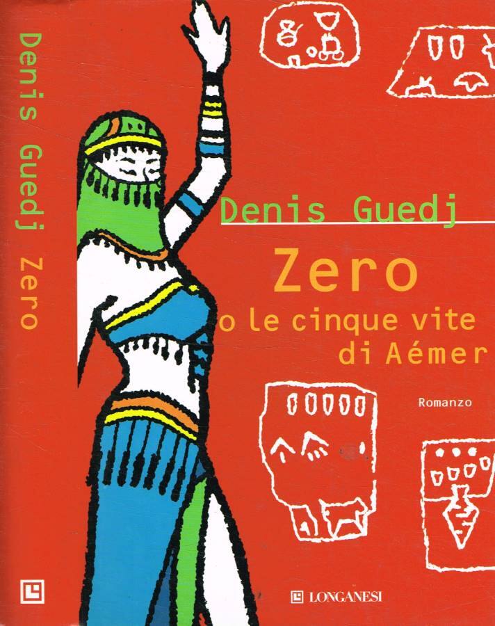 Zero o le cinque vite di Aémer - Guedj Denis