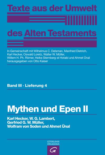 Texte Umwelt AT 3/4 - Hecker, Karl; Lambert, W.G.; Müller, Gerfrid G.W.; Soden, Wolfram Von; Ünal, Ahmet