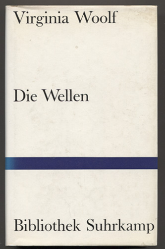 Die Wellen. Roman. Deutsch von Herberth und Marlys Herlitschka. (= Bibliothek Suhrkamp Band 128.) - Woolf, Virginia