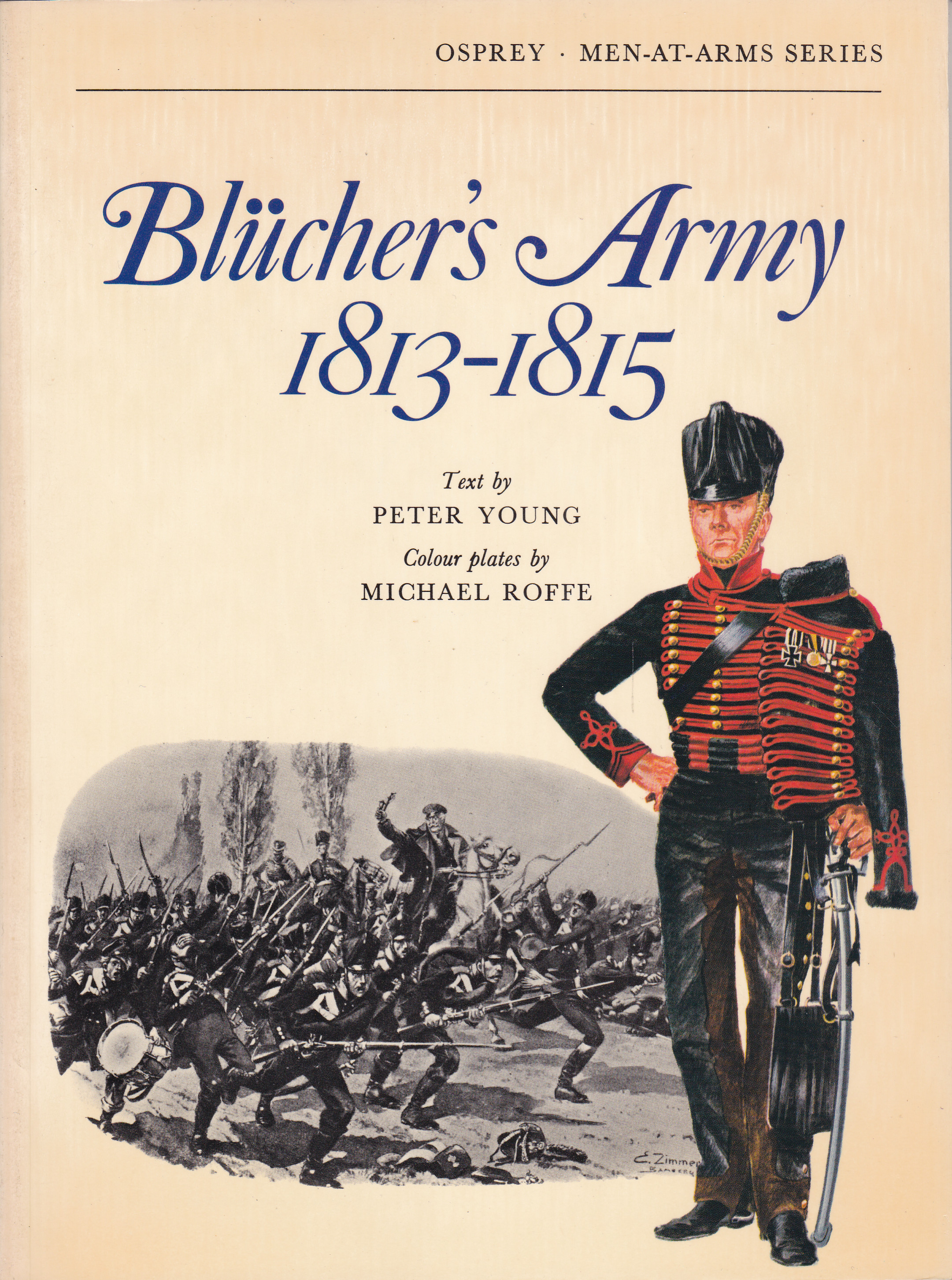 Blücher's Army 1813-1815 - Young, Peter; Michael Roffe (Ill.)