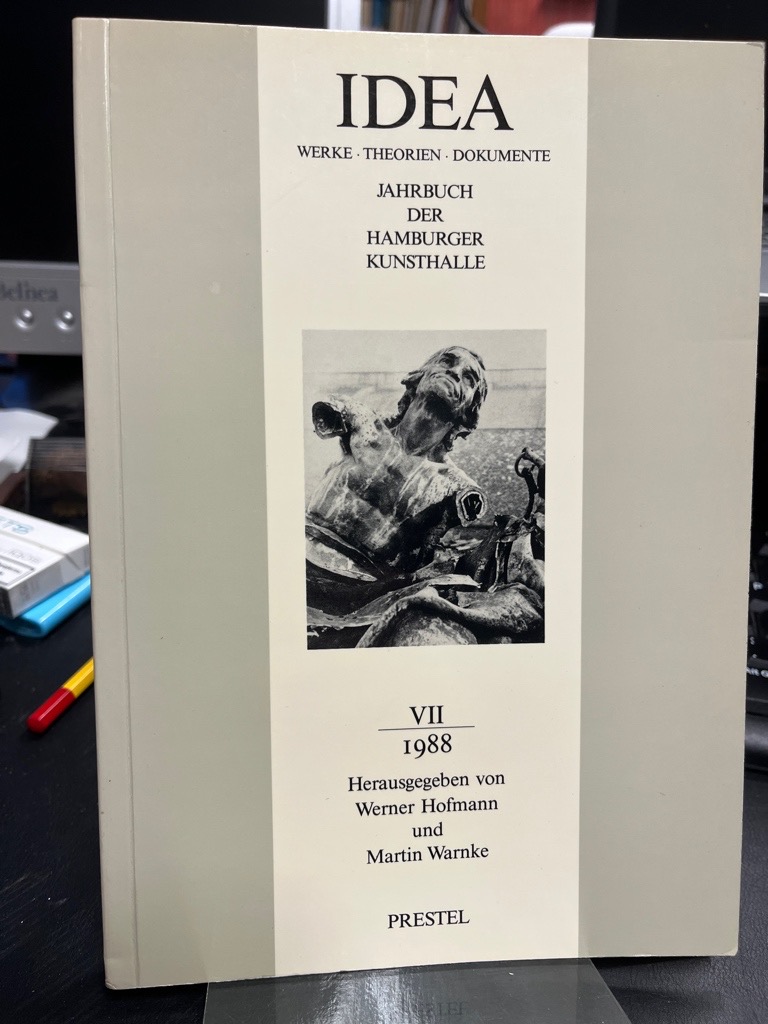 IDEA - Werke - Theorien - Dokumente. Jahrbuch der Hamburger Kunsthalle VII 1988. - Werner, Hofmann und Martin Warnke (Hg.)