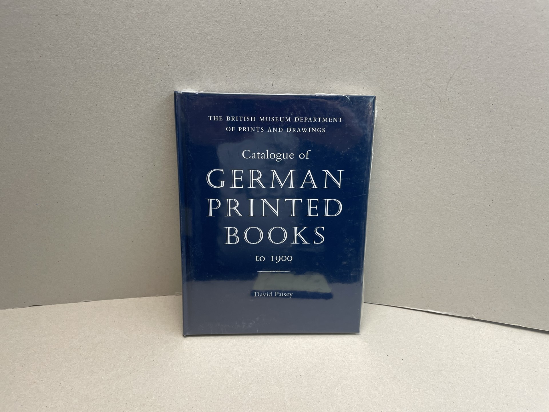 Catalogue of German Printed Books to 1900 in the British Museum - Paisey, David