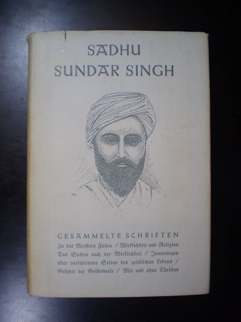 Gesammelte Schriften - Sundar, Singh, Sadhu