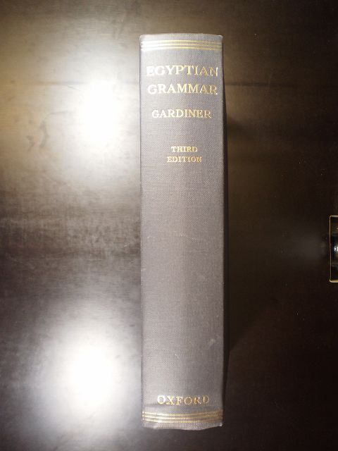 Egyptian Grammar. Being an Introduction to the Study of Hieroglyphs - Gardiner, Sir Alan