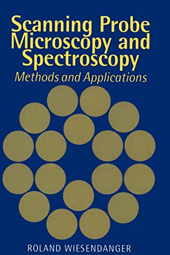 Scanning Probe Microscopy and Spectroscopy - Wiesendanger, Roland