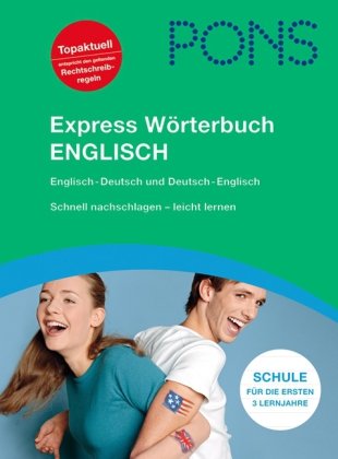 PONS Express Wörterbuch Englisch für Rheinland-Pfalz: Englisch-Deutsch/Deutsch-Englisch [für die ersten 3 Lernjahre] - Unknown