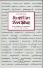 Kurpfälzer Wortschatz: In den Mundarten von Sandhausen und vieler Orte der Region (Programm Heidelberger Verlagsanstalt) In den Mundarten von Sandhausen und vieler Orte der Region - Lehr, Rudolf, Kurt Bräutigam und Rudolf Post