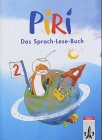 Piri. Das Sprach-Lese-Buch / Schülerbuch 2. Schuljahr 2. ; [Hauptbd.]. - Schimmler, Ute und Sabine Trautmann