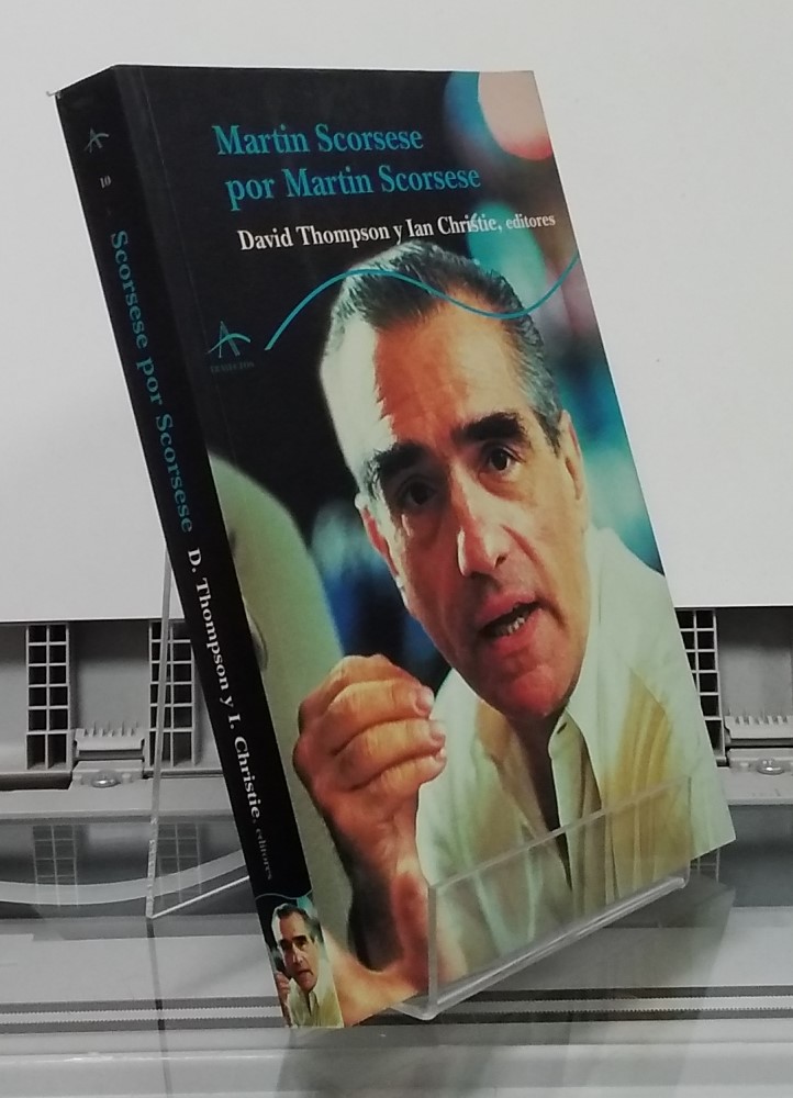 Martin Scorsese por Martin Scorsese - David Thompson y Ian Christie (eds)