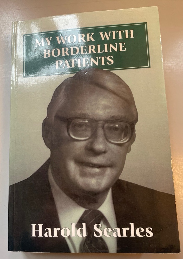 My Work With Borderline Patients. - Searles, Harold