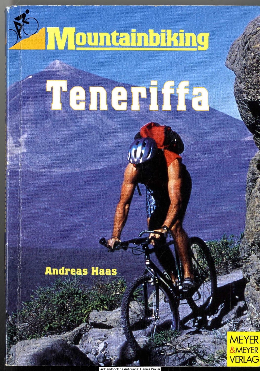 Mountainbiking Teneriffa - Haas, Andreas (Verfasser)
