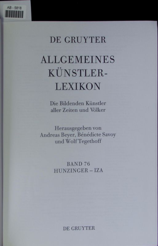 Allgemeines Künstlerlexikon. 76. Bd