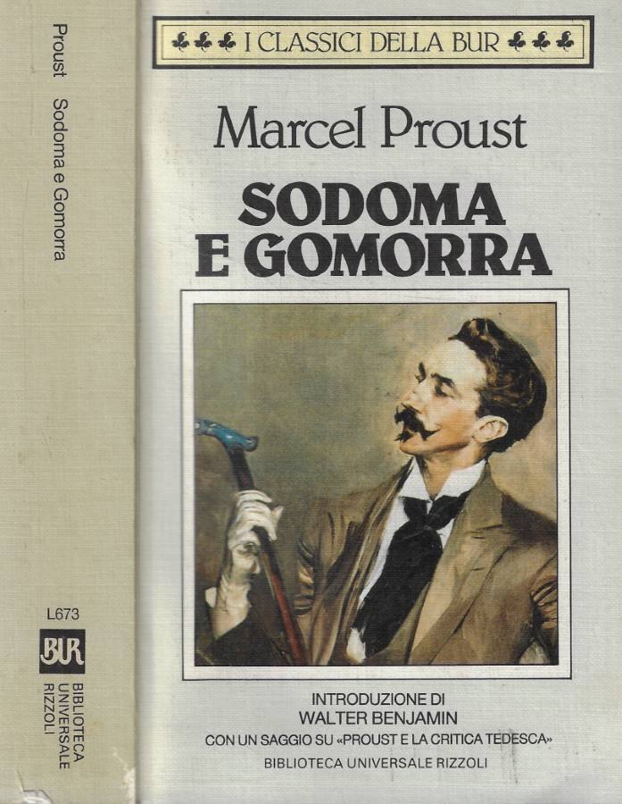 Alla ricerca del tempo perduto Sodoma e Gomorra - Proust Marcel