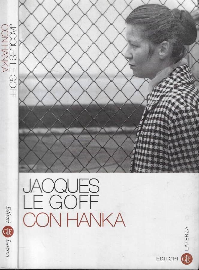 Con Hanka - Le Goff Jacques