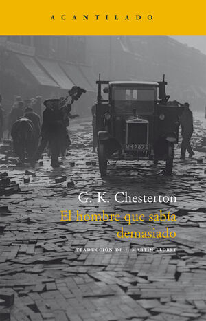 EL HOMBRE QUE SABÍA DEMASIADO - CHESTERTON, G.K.