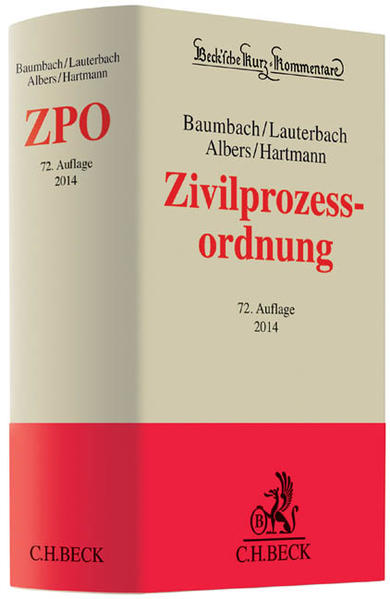 Zivilprozessordnung: mit FamFG, GVG und anderen Nebengesetzen - Baumbach, Adolf, Wolfgang Lauterbach Jan Albers u. a.