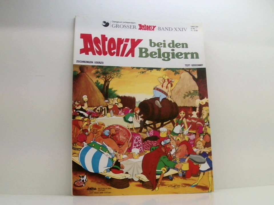 Asterix 24: Asterix bei den Belgiern KT 8. Die große Überfahrt; Obelix GmbH & Co. KG; Asterix bei den Belgiern - Goscinny, René, Albert Uderzo und Gudrun Penndorf