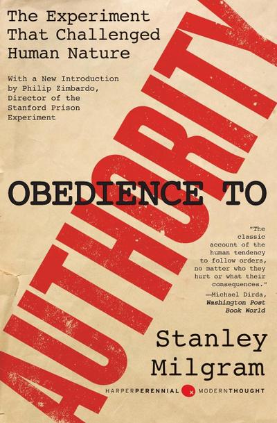 Obedience to Authority - Stanley Milgram