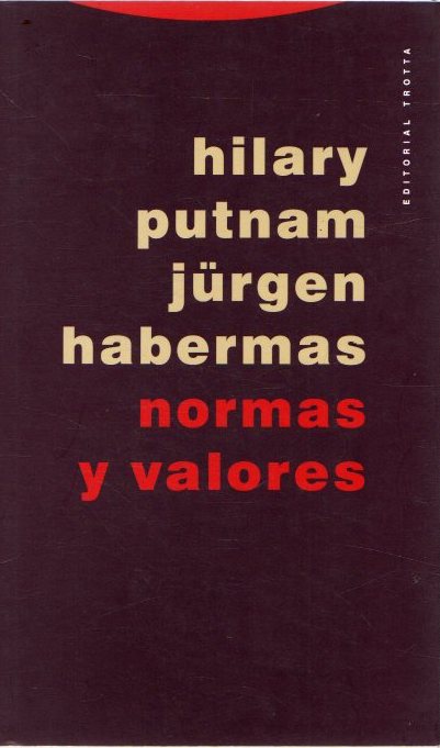 Normas y valores . - Putnam, Hilary/Habermas, Jürgen
