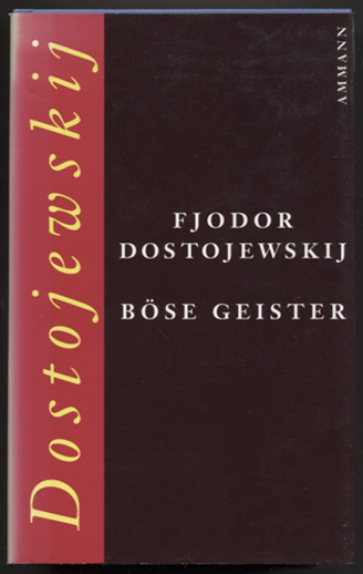 Böse Geister. Roman. Aus dem Russischen von Swetlana Geier. - Dostoewskij, Fjodor