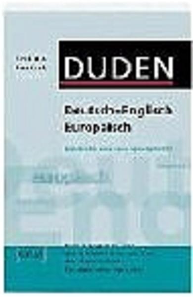 Deutsch - Englisch - Europäisch: Impulse für eine neue Sprachpolitik - Dudenredaktion Gesellschaft für deutsche Sprache e.V. und Rudolf Hoberg