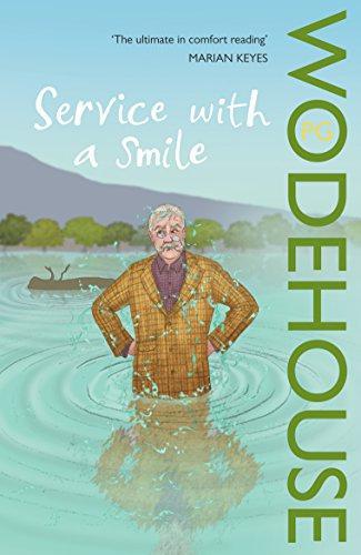 Service with a Smile: (Blandings Castle) (Blandings Castle, 5) - Wodehouse, P.G.