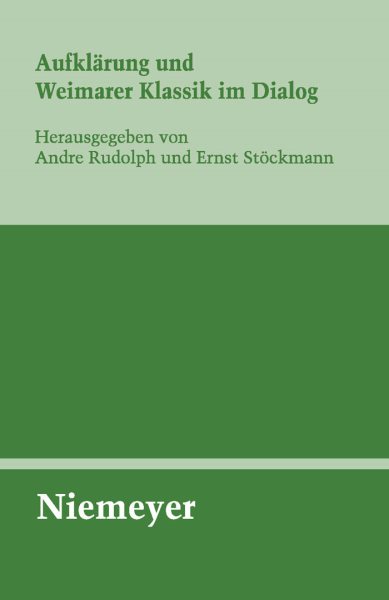 Aufklarung Und Weimarer Klassik Im Dialog -Language: German - Rudolph, Andre (EDT); Stockmann, Ernst (EDT)