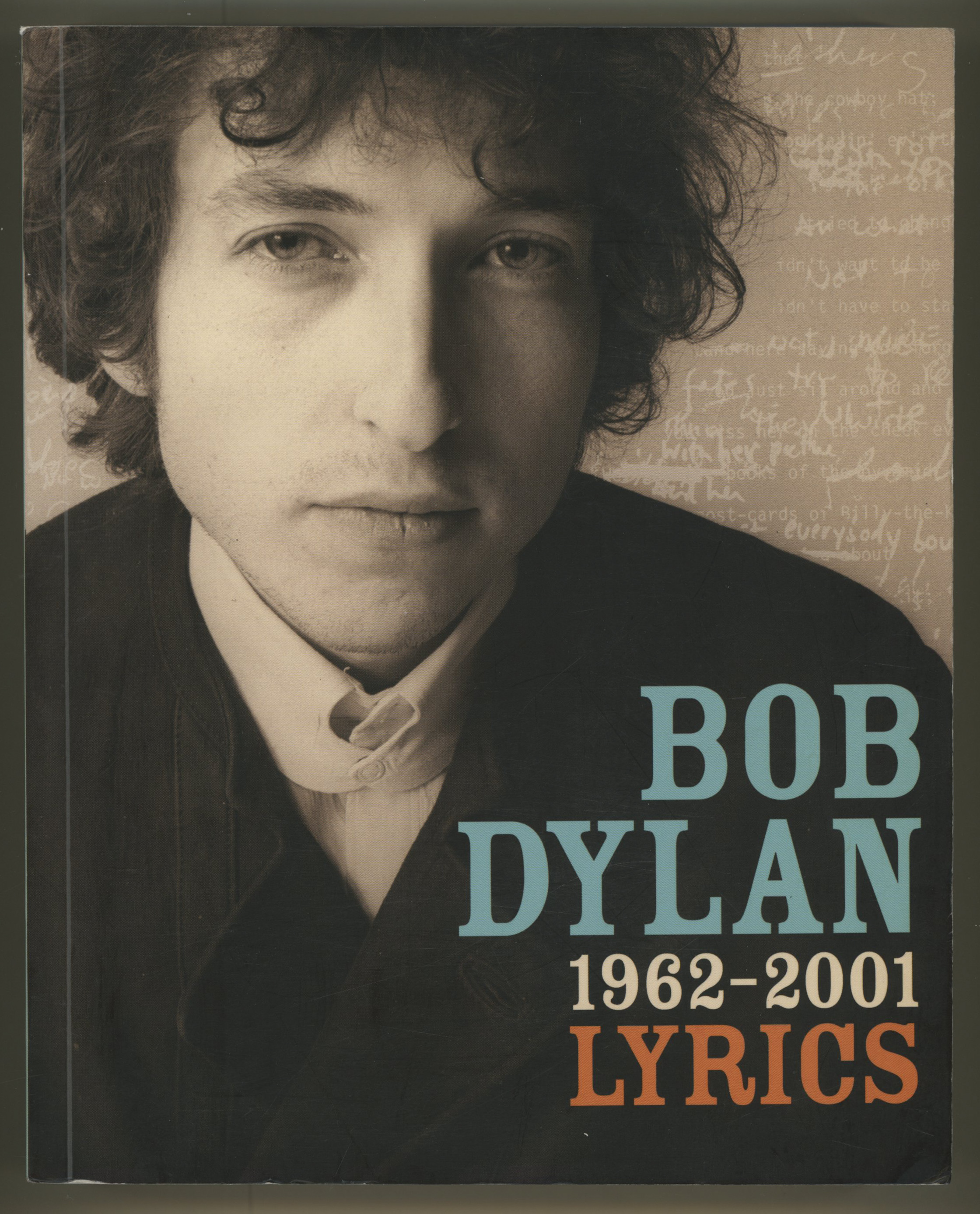 Lyrics 1962-2001 - Bob Dylan