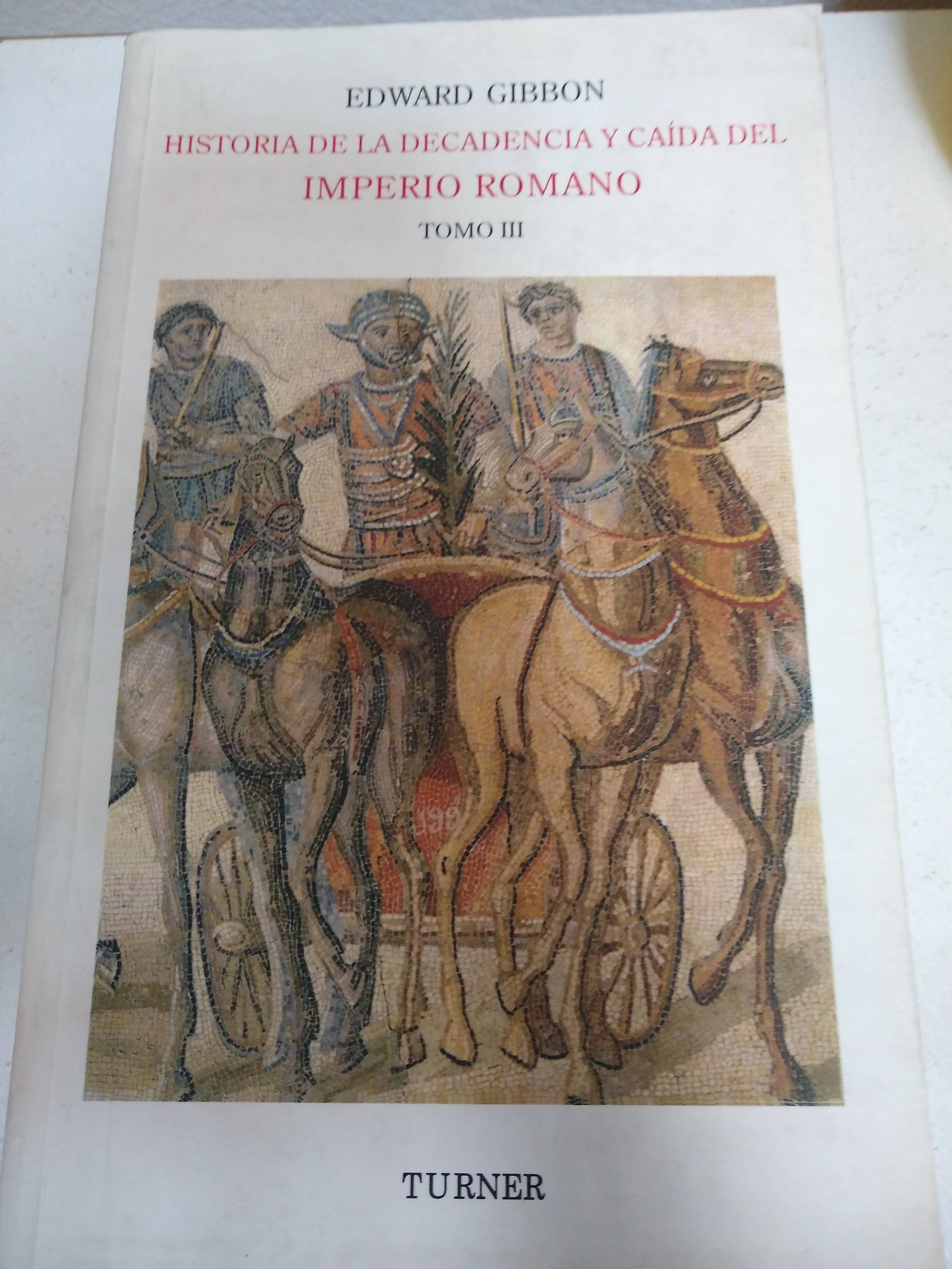 historia de la decadencia y caida del imp romano iii edwar de Edward ...
