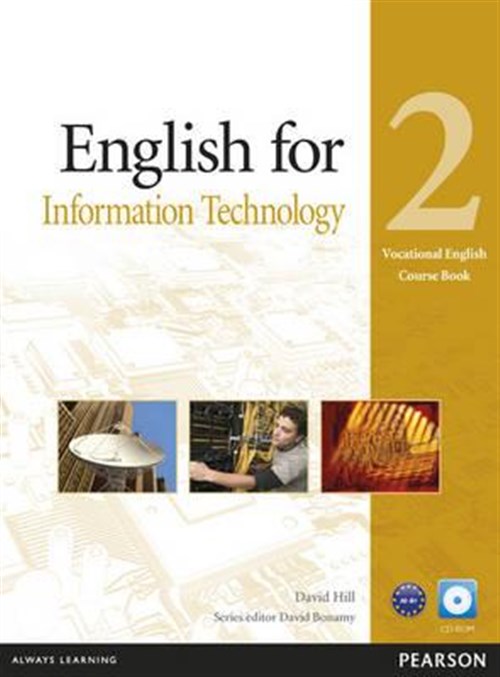 English for Information Technology 2 Course Book + Cd-rom - Hill, David