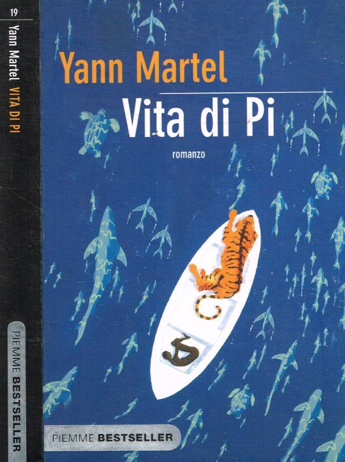 Vita di Pi - Martel Yann