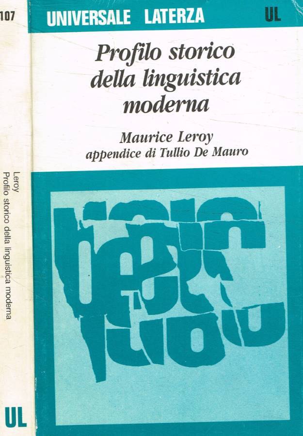 Profilo storico della linguistica moderna - Leroy Maurice