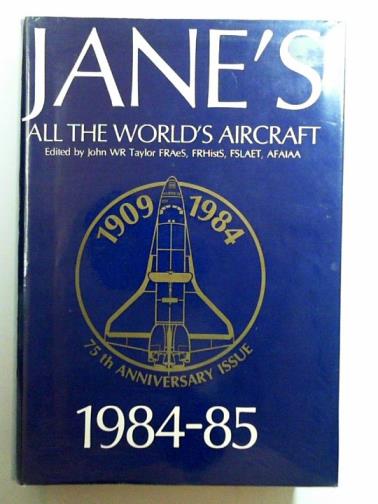Jane's all the world's aircraft 1984-85