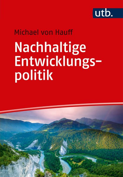 Nachhaltige Entwicklungspolitik - von Hauff, Michael