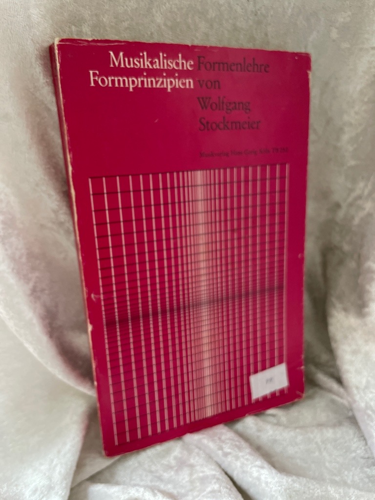 Musikalische Formprinzipien. Formenlehre - Unknown Author
