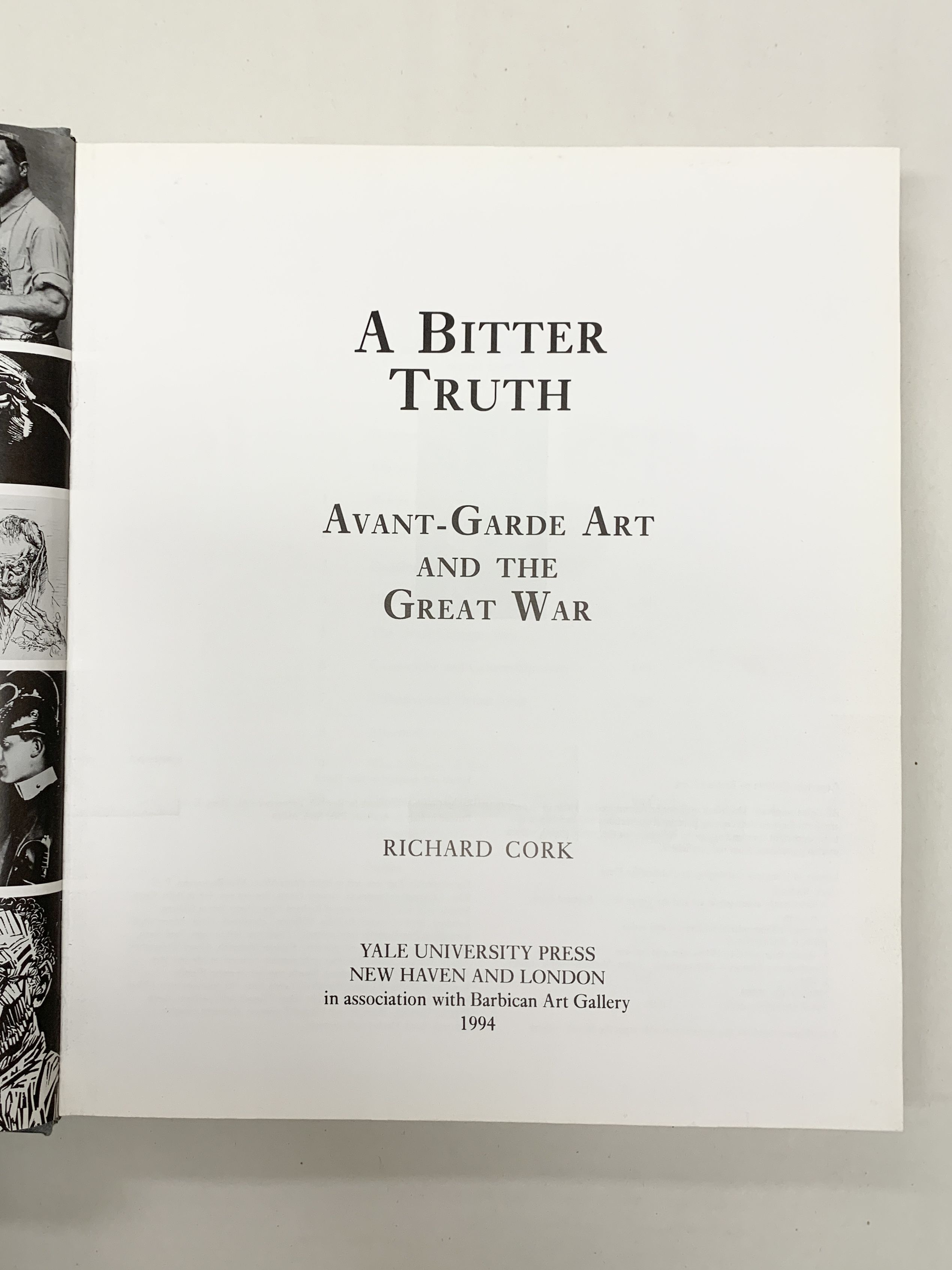 A Bitter Truth: Avant-Garde Art and The Great War | Richard Cork