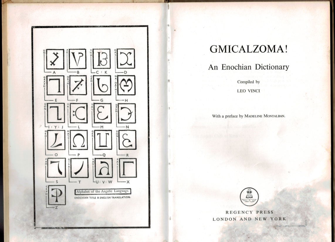 GMICALZOMA! An Enochian Dictionary. JAKE STRATTON-KENT'S GMICALZOMA! An Enochian Dictionary. JAKE STRATTON-KENT'S
