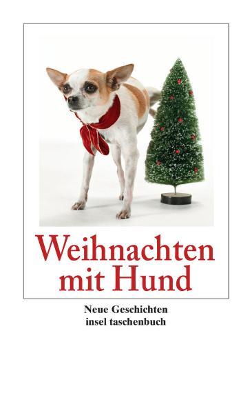 Weihnachten mit Hund. Neue Geschichten (insel taschenbuch) - Wenzel, Peter