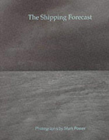 The Shipping Forecast - Power, Mark