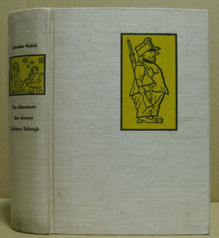 Die Abenteuer des braven Soldaten Schwejk. Roman. - Hasek, Jaroslav