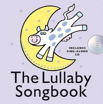 The Lullaby Songbook [With CD (Audio)] - Sonia Canals