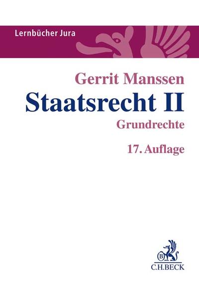 Staatsrecht II: Grundrechte - Manssen, Gerrit