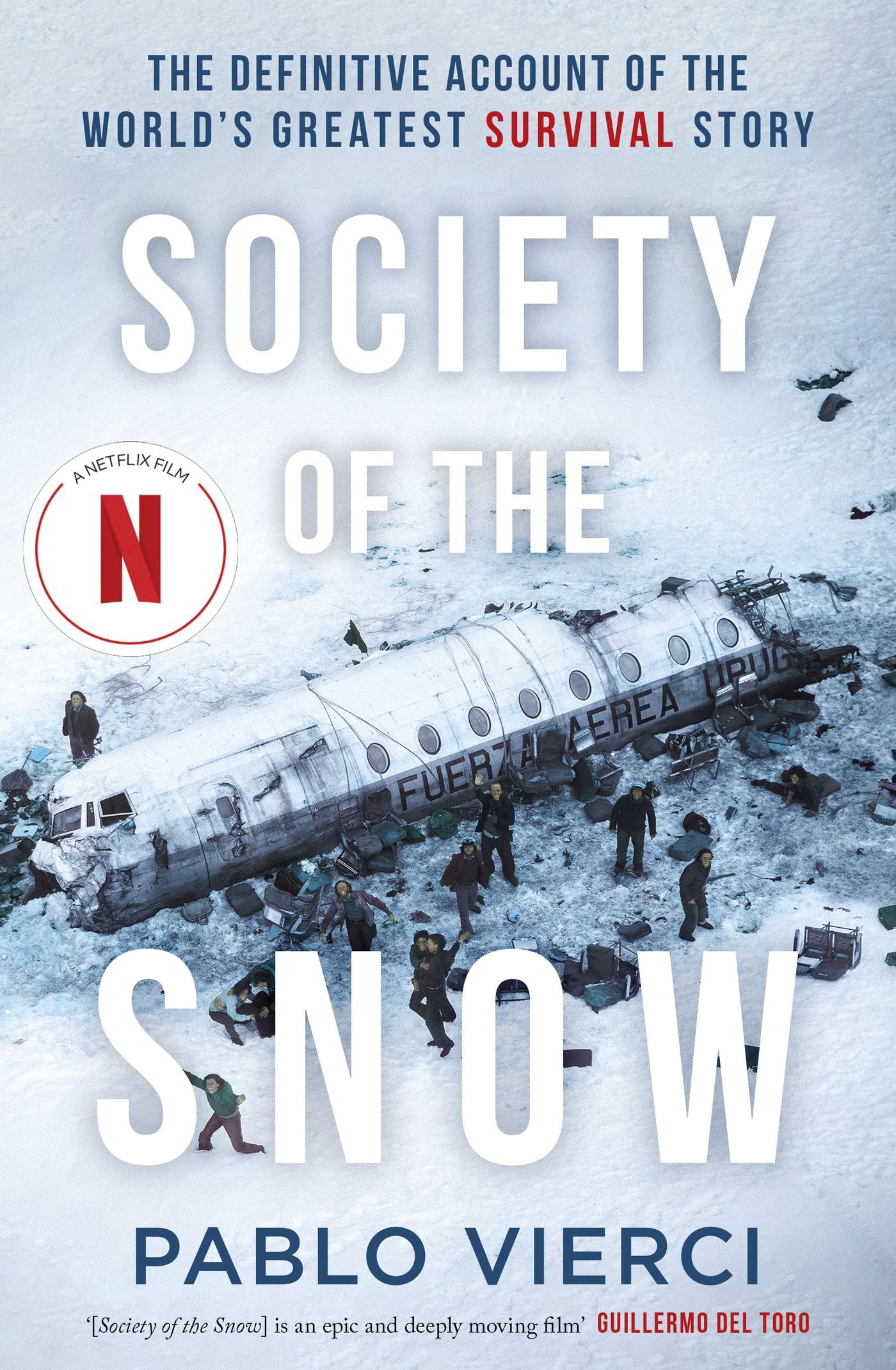  la sociedad de la nieve: 9789500729758: Pablo Vierci: Libros