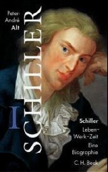 Schiller, 2 Bde.: Leben, Werk, Zeit - Alt, Peter-Andre