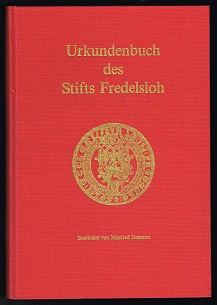 Urkundenbuch des Stifts Fredelsloh [Göttingen-Grubenhagener Urkundenbuch, 1. Abteilung]. - - Hamann, Manfred (Bearb.)