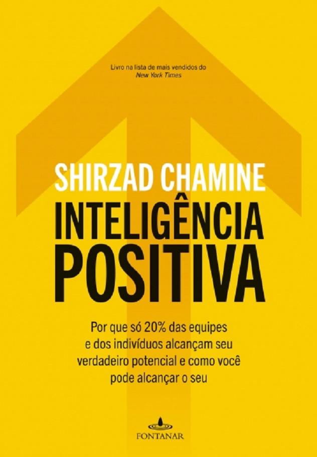 Inteligencia Positiva - Shirzad Chamine