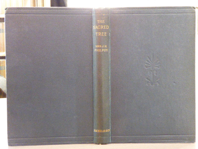 The Sacred Tree by Mrs. J. H. Philpot The Sacred Tree; : Philpot