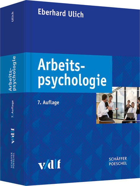 Arbeitspsychologie - Ulich, Eberhard