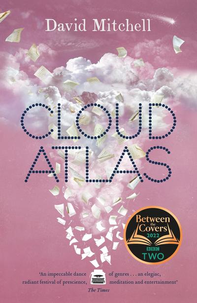 Cloud Atlas: The epic bestseller, shortlisted for the Booker Prize - David Mitchell